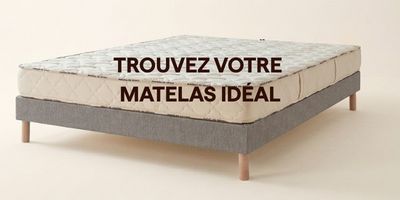 TROUVEZ VOTRE MATELAS IDEAL