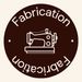 Fabrication