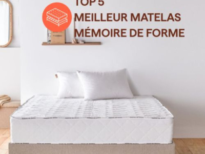Top 5 Meilleur Matelas mémoire de forme 2026